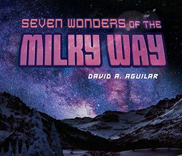 portada Seven Wonders of the Milky way (Smithsonian) 