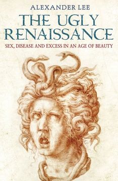 portada The Ugly Renaissance (en Inglés)