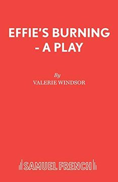 portada Effie'S Burning - a Play (Acting Edition s. ) (en Inglés)