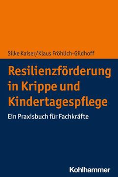 portada Resilienzforderung in Krippe Und Kindertagespflege: Ein Praxisbuch Fur Fachkrafte (in German)