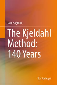 portada The Kjeldahl Method: 140 Years (in English)