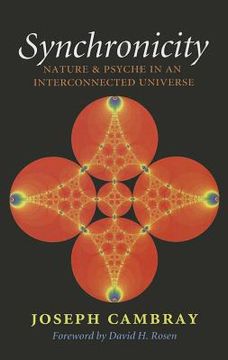 portada synchronicity: nature and psyche in an interconnected universe (en Inglés)