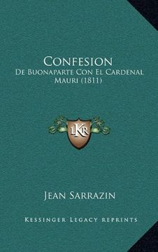 portada Confesion: De Buonaparte con el Cardenal Mauri (1811)