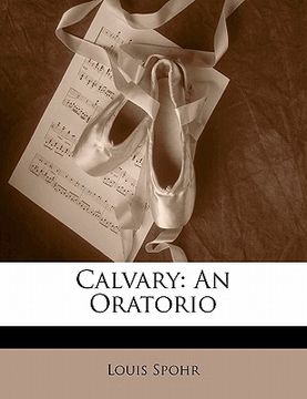 portada calvary: an oratorio