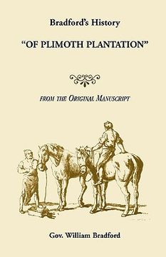 portada bradford's history "of plimoth plantation" from the original manuscript (en Inglés)