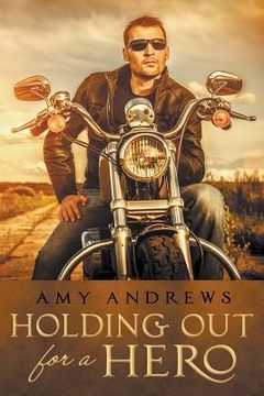 portada Holding Out for a Hero (in English)