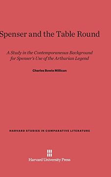 portada Spenser and the Table Round (Harvard Studies in Comparative Literature (Hardcover)) (in English)