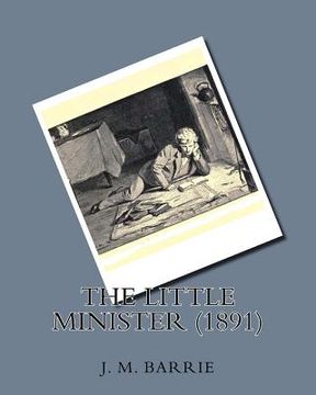 portada The little minister (1891) by: J.M.Barrie (en Inglés)