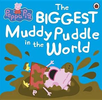 portada the biggest muddy puddle in the world picture book. (en Inglés)