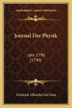 portada Journal Der Physik: Jahr 1790 (1790) (en Alemán)