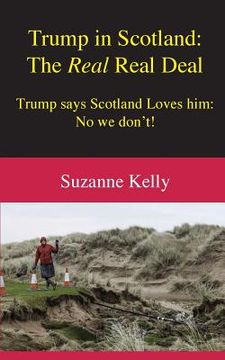 portada Trump in Scotland: The Real Real Deal (en Inglés)