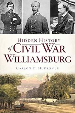 portada Hidden History of Civil war Williamsburg (en Inglés)