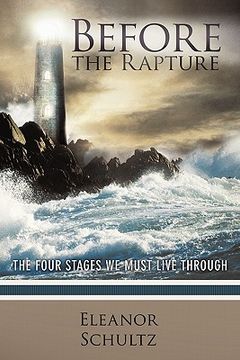 portada before the rapture: the four stages we must live through (in English)