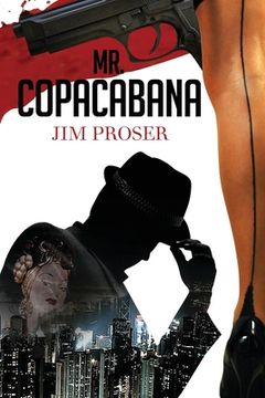 portada Mr. Copacabana: An American History by Night (en Inglés)