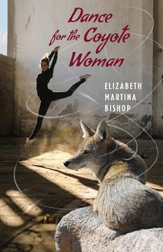 portada Dance for the Coyote Woman (en Inglés)