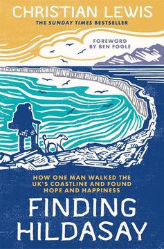 portada Finding Hildasay: How one man Walked the Uk's Coastline and Found Hope and Happiness