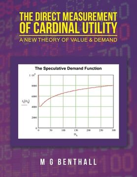 portada The Direct Measurement of Cardinal Utility: A New Theory of Value & Demand (en Inglés)