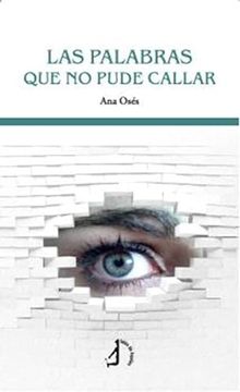 portada Las Palabras que no Pude Callar (in Spanish)