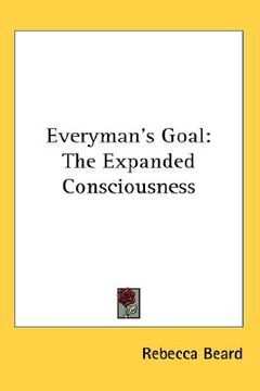 portada everyman's goal: the expanded consciousness