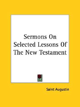 portada sermons on selected lessons of the new testament (en Inglés)