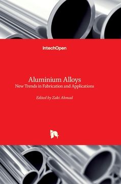 portada Aluminium Alloys: New Trends in Fabrication and Applications (en Inglés)