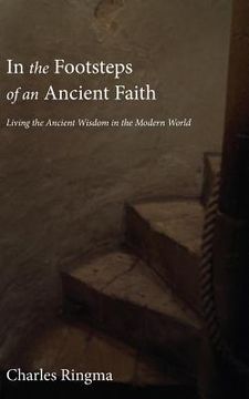 portada In the Footsteps of an Ancient Faith (en Inglés)