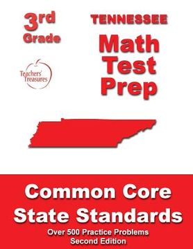 portada Tennessee 3rd Grade Math Test Prep: Common Core State Standards (in English)
