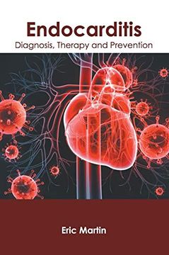 portada Endocarditis: Diagnosis, Therapy and Prevention (en Inglés)