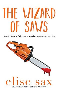 portada The Wizard of Saws: 3 (Matchmaker Mysteries) (en Inglés)