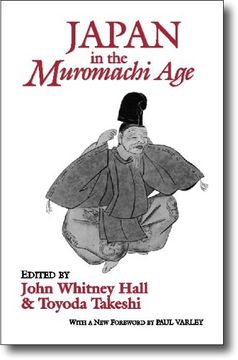 portada Japan in the Muromachi age (Cornell East Asia Series) (en Inglés)