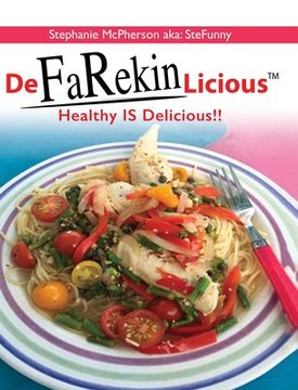 portada DeFaRekinLicious: Healthy IS Delicious!! (en Inglés)