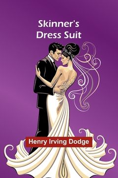 portada Skinner's Dress Suit (en Inglés)