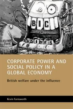 portada corporate power and social policy in a global economy: british welfare under the influence (en Inglés)
