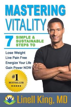 portada Mastering Vitality: 7 SImple & Sustainable Steps (en Inglés)