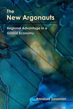 portada The new Argonauts: Regional Advantage in a Global Economy (en Inglés)