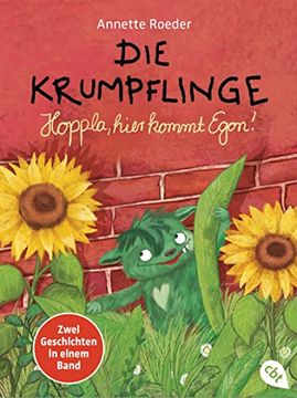 portada Die Krumpflinge - Hoppla, Hier Kommt Egon! Zwei Abenteuer in Einem Band - Sammelband aus "Egon Zieht Ein! " (Bd. 1) und "Egon Wird Erwischt! " (Bd. 2) (en Alemán)