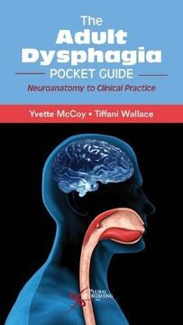 portada The Adult Dysphagia Pocket Guide: Neuroanatomy to Clinical Practice (en Inglés)