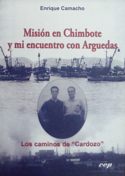 portada Misión en Chimbote y mi encuentro con Arguedas