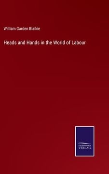 portada Heads and Hands in the World of Labour (en Inglés)