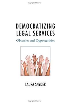 portada Democratizing Legal Services: Obstacles and Opportunities