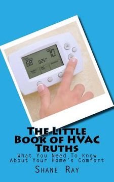 portada The Little Book of HVAC Truths: What you should know about your home's comfort (in English)