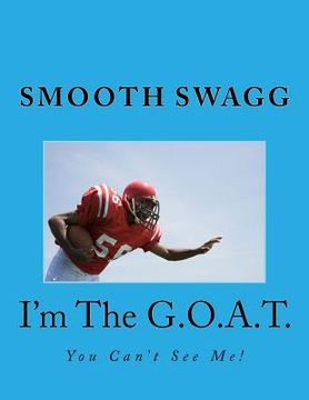 portada I'm The G.O.A.T.: You Can't See Me!
