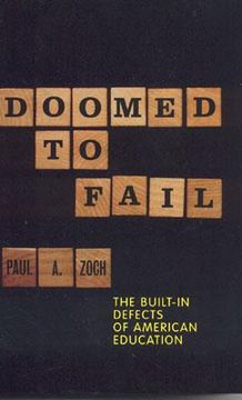 portada doomed to fail: the built-in defects of american education (en Inglés)