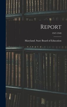 portada Report; 1947-1948 (en Inglés)