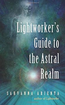 portada Lightworker's Guide to the Astral Realm (en Inglés)