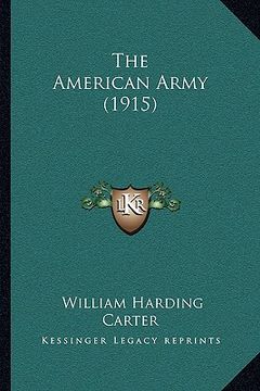 portada the american army (1915) (in English)
