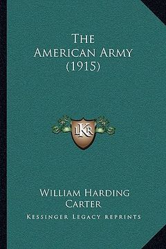 portada the american army (1915) (en Inglés)