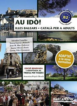 portada Au Idò! Català per a Adults. Nivell b2. Illes Balears (Materials Educatius - Català per a Adults) (en Catalá)