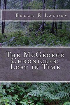 portada The Mcgeorge Chronicles: Lost in Time (en Inglés)