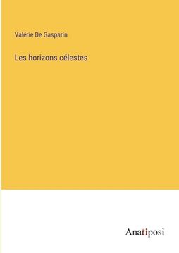 portada Les horizons célestes (in French)